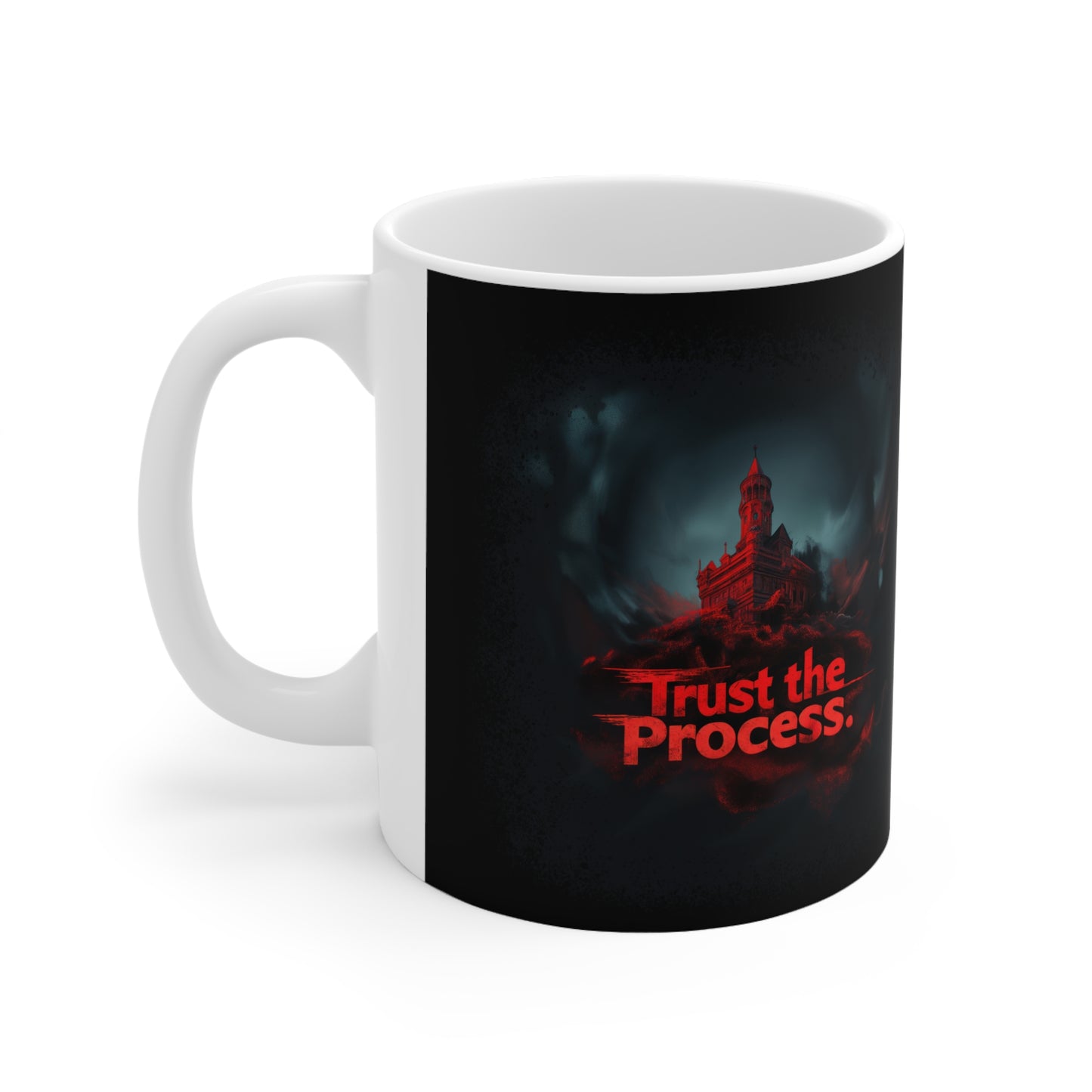 Ceramic Mug 11oz - Trust The Process Horror