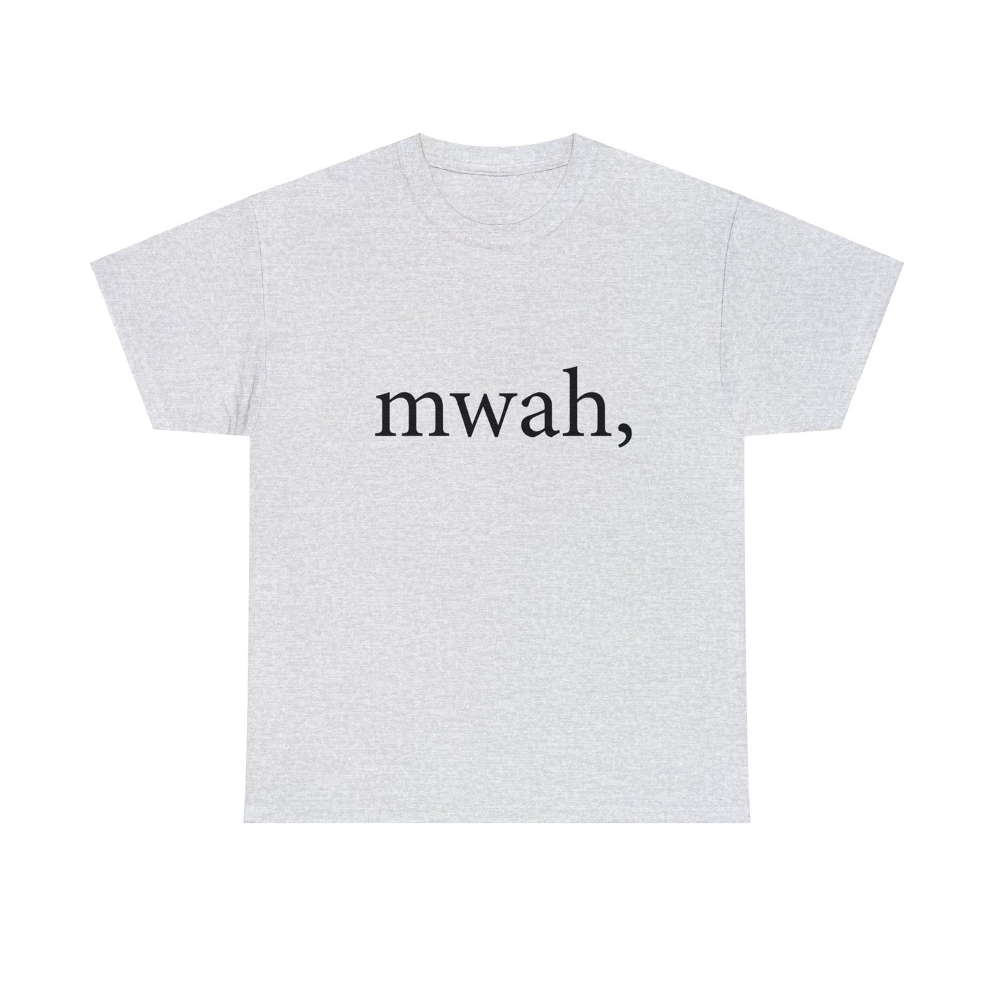 Unisex Heavy Cotton Tee - mwah, no bars.